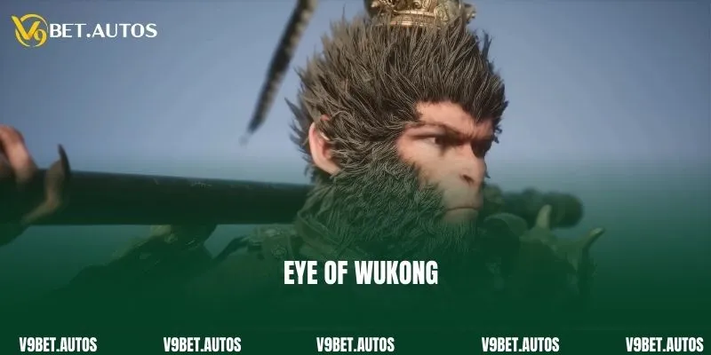 Eye Of Wukong - Siêu Game Quay Thưởng Nổ Hũ Tại V9bet